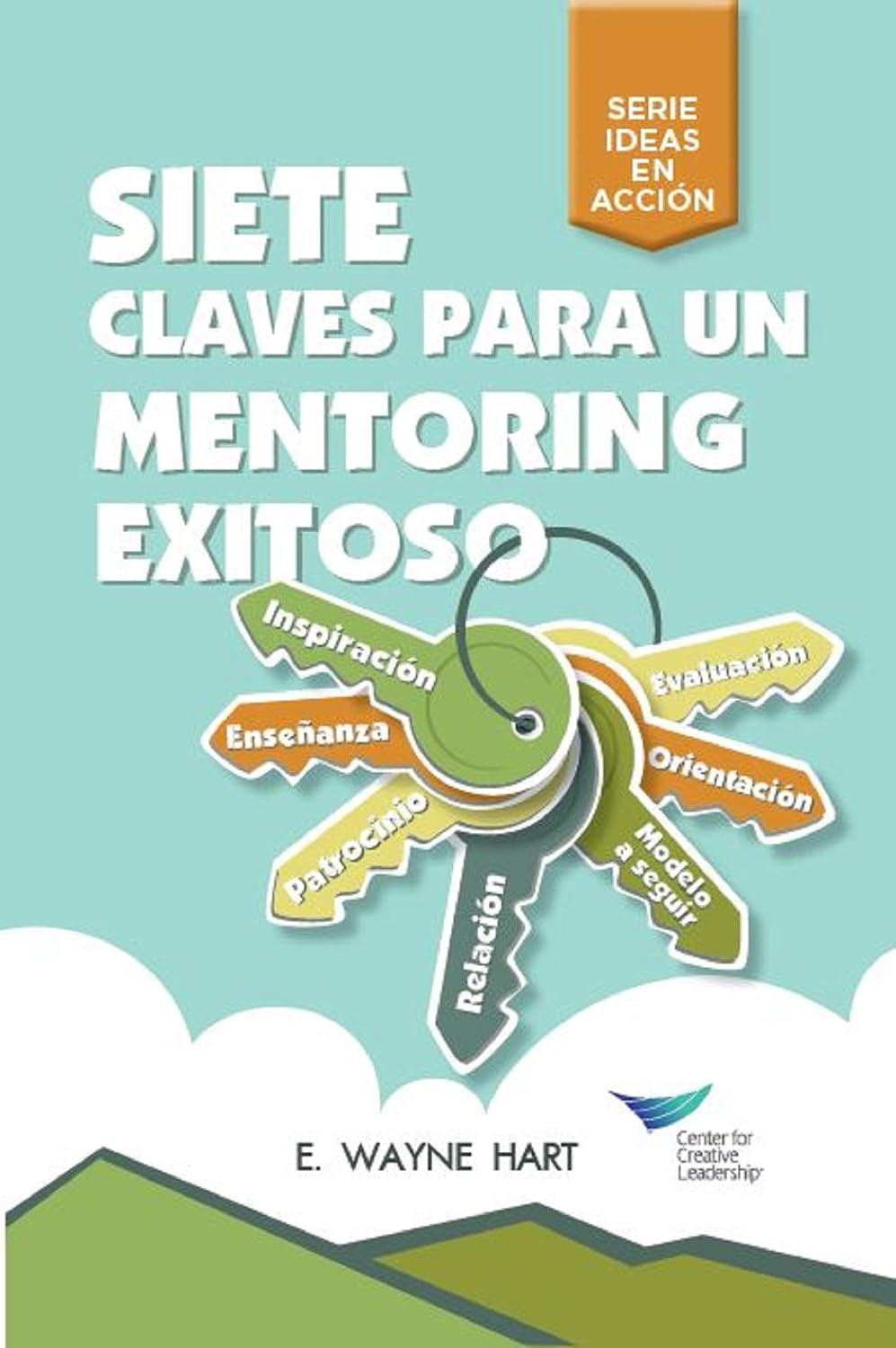 ler totalmente Seven Keys to Successful Mentoring (Spanish for Latin America) (Spanish Edition)
