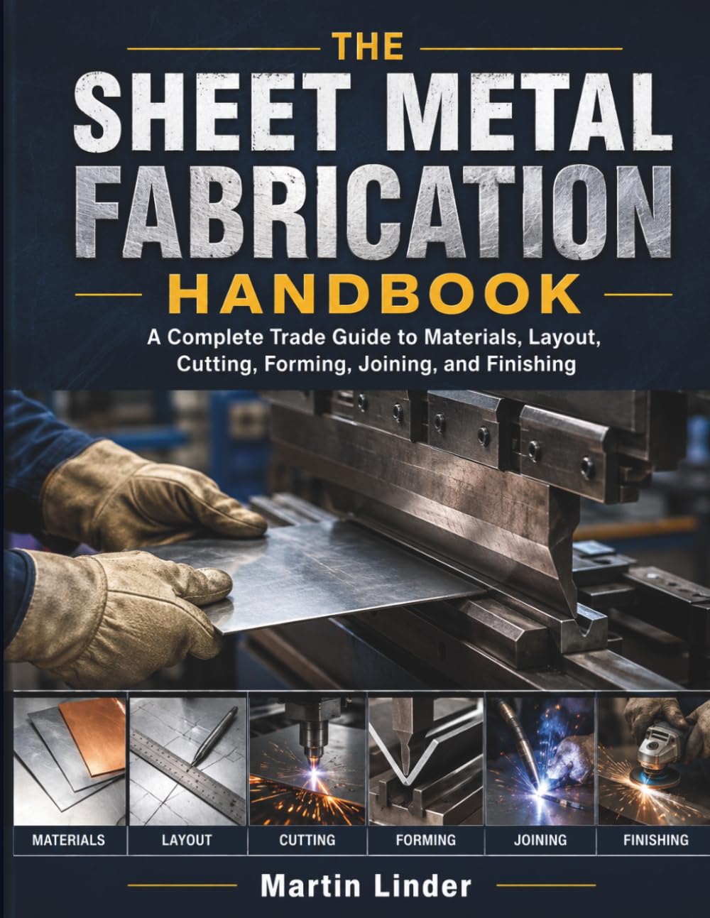 The Sheet Metal Fabrication Handbook