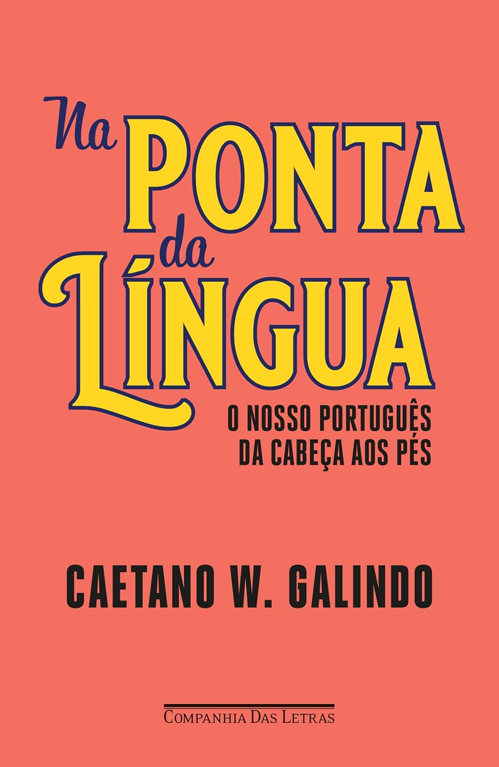 ler totalmente Na ponta da língua: O nosso português da cabeça aos pés