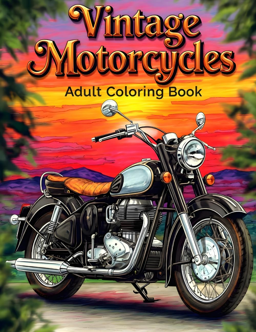 capítulo por capítulo baixar Vintage Motorcycles Adult Coloring Book: 38 Detailed Pages with Oldtimer Motors Details, Timeless Riding Style and Scenic Highway Moments – Ideal for... on the Road Collection by Henry Norris)