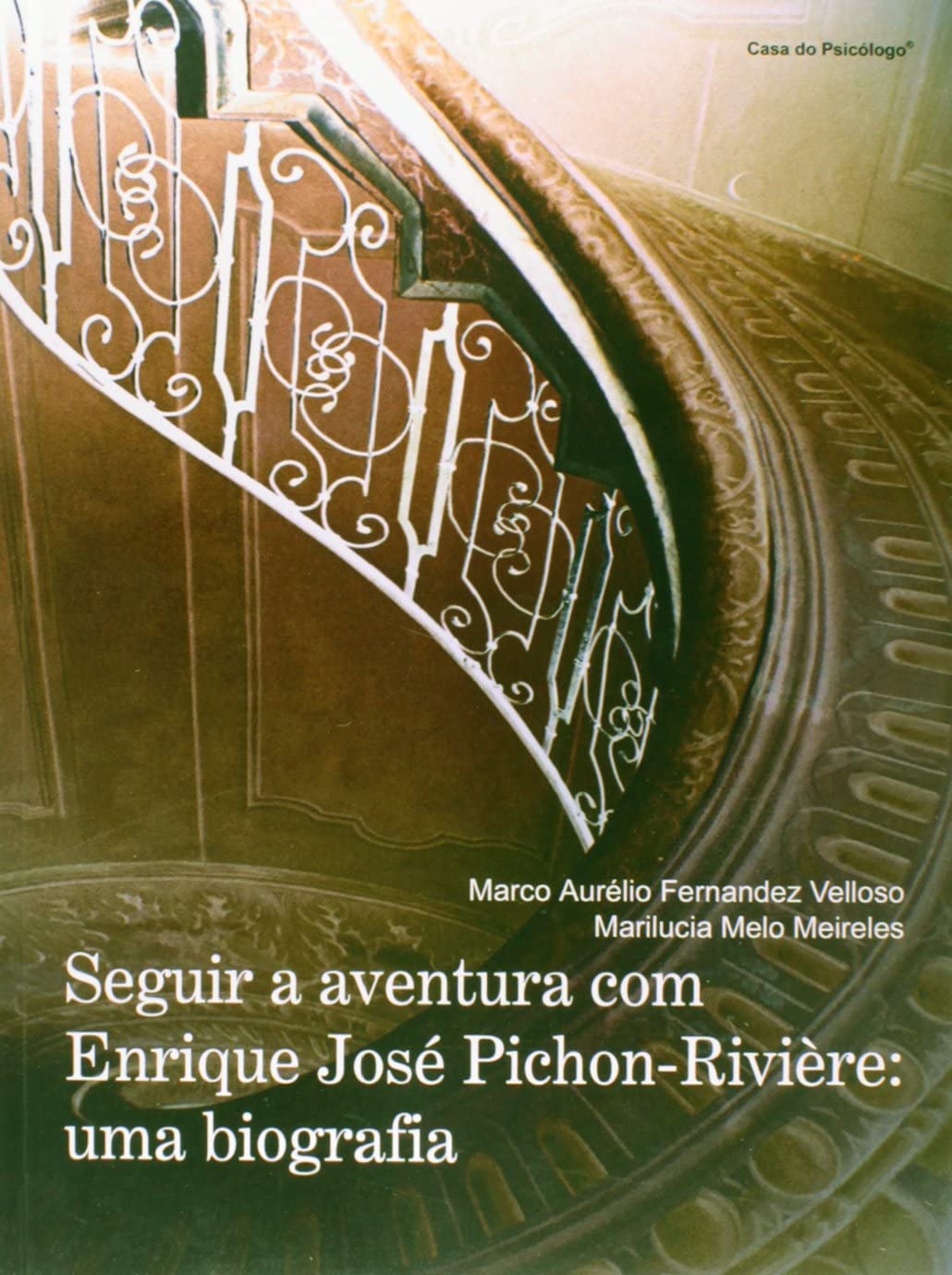 ler totalmente Seguir a aventura com Enrique José Pichon-Rivière: uma biografia