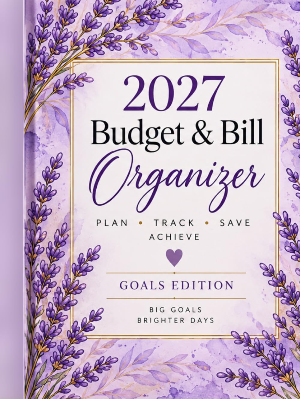 2027 Budget & Bill Organizer: Goals Edition