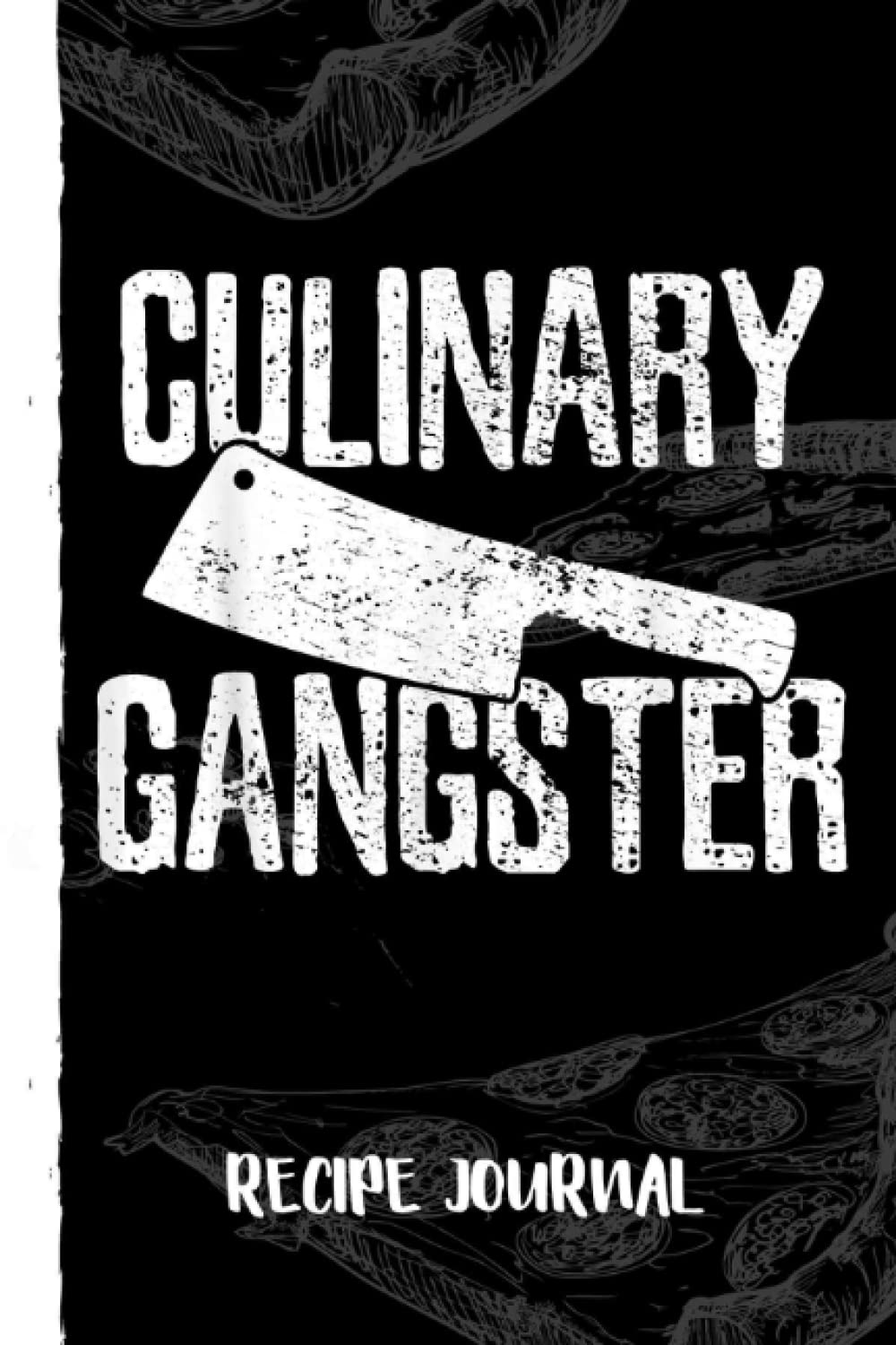 capítulo por capítulo baixar Chef Cook Cooking Culinary Gangster Vintage Recipe Journal: Recipe Planner for Favorite Recipes, Collect the Recipes You Love in Your Book With Pizza Sketch Black Cover