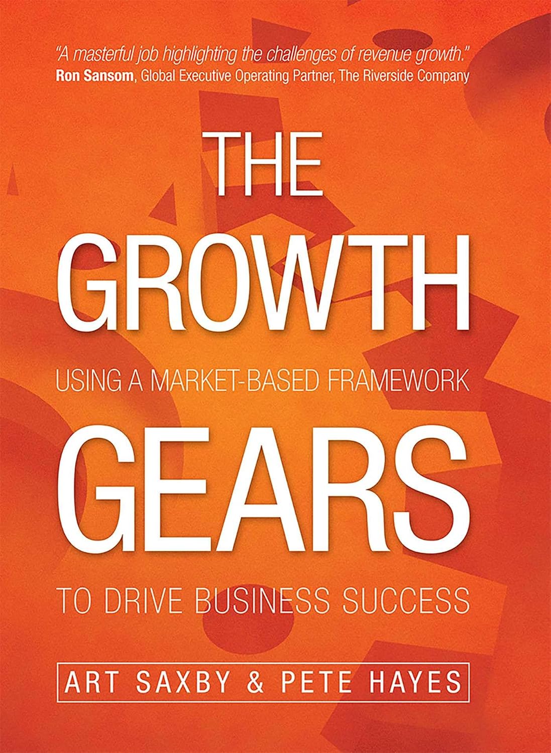 Growth Gears: Using A Market-Based Framework To Drive Business Success (English Edition) baixar o livro de graça