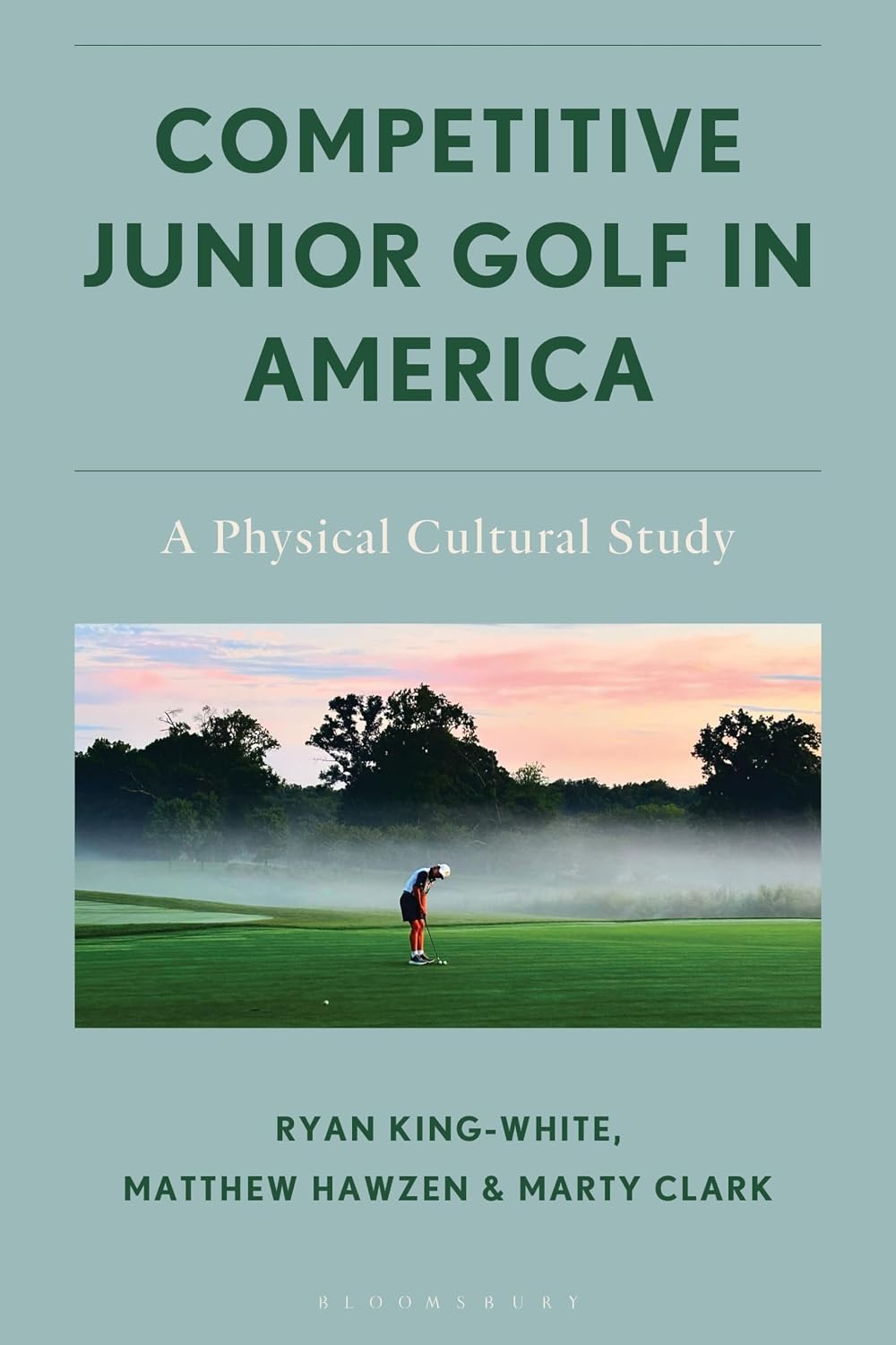 Competitive Junior Golf in America: A Physical Cultural Study (Social Justice and Equity in Contemporary Sport) (English Edition) baixar livro de graça