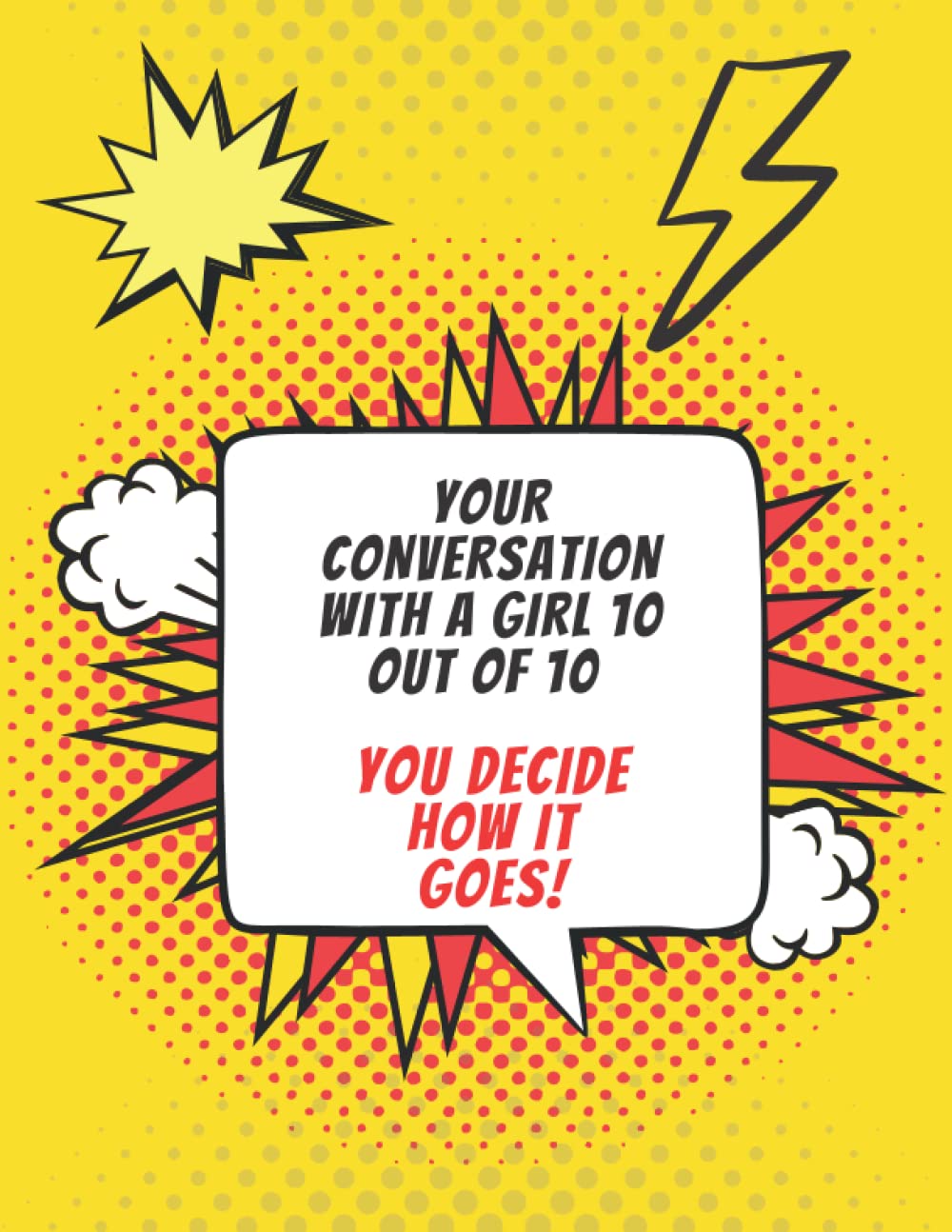 capítulo por capítulo baixar Draw Your Own Comic Book: "YOUR CONVERSATION WITH A GIRL 10 OUT OF 10" Blank Comics Notebook (Draw Comics The Fun Way)