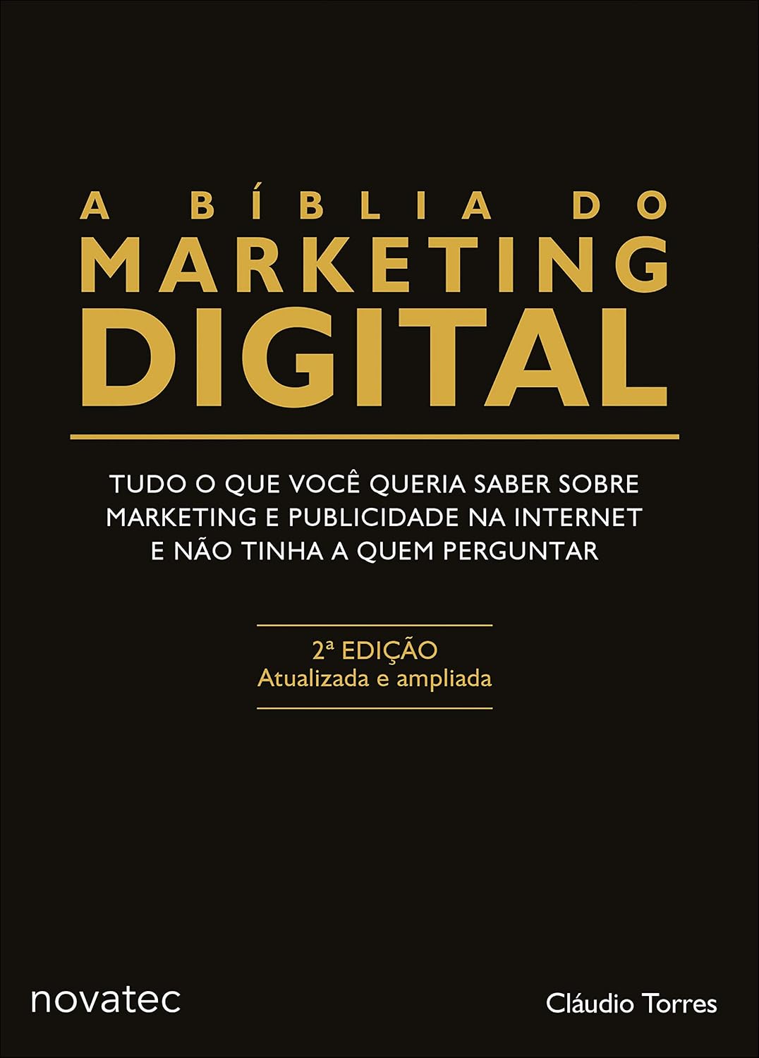 A Bíblia do Marketing Digital: Tudo o que você queria saber sobre marketing e publicidade na internet e não tinha a quem perguntar baixar o livro de graça
