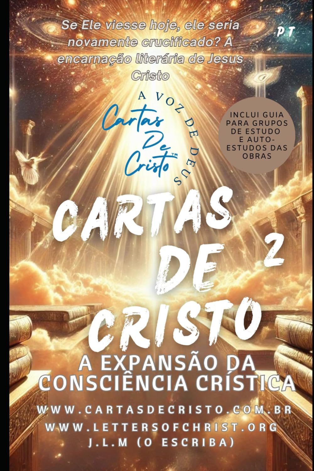 ler totalmente Cartas de Cristo 02: A Expansão da Consciência Crística