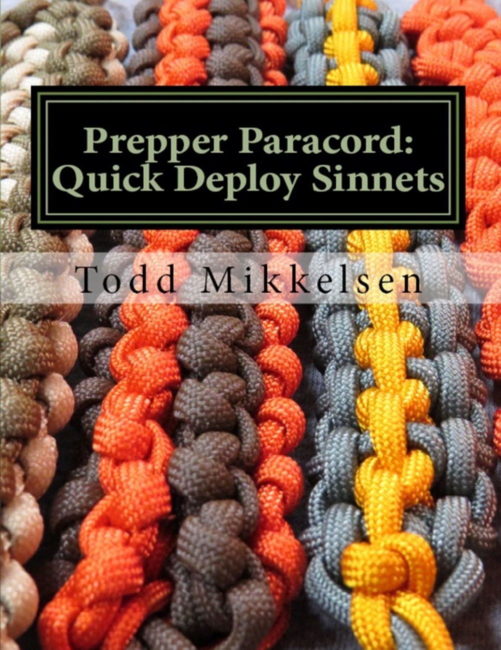 Prepper Paracord: Quick Deploy Sinnets (English Edition) baixar livro de graça