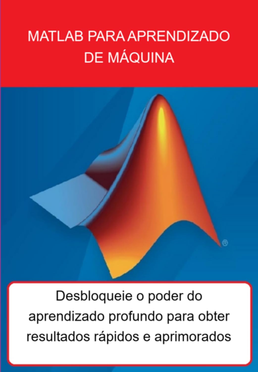 capítulo por capítulo baixar Matlab Para Aprendizado De Máquina