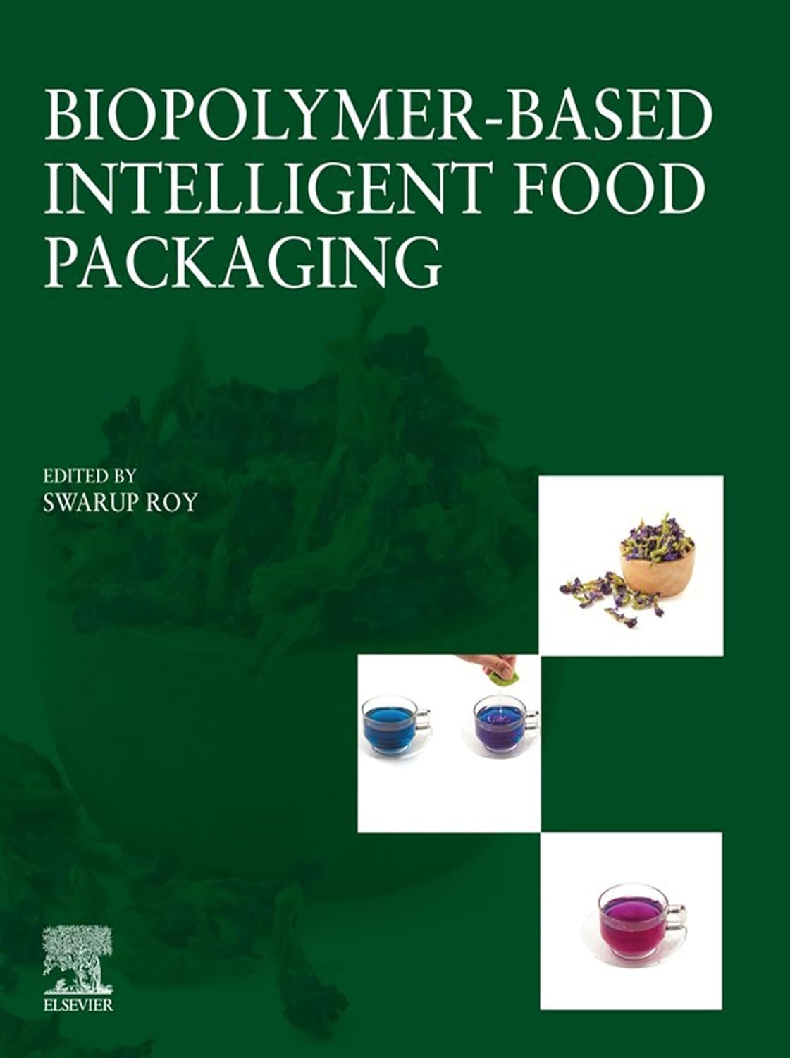 Biopolymer-Based Intelligent Food Packaging (English Edition)