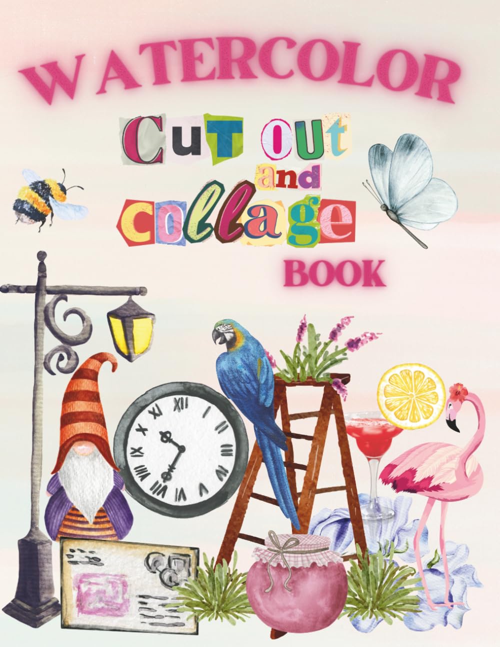 Watercolor Cut Out and Collage Book: Nature, Animals, Insects & Vintage-Inspired Elements for Journaling, Crafting and Creative Projects baixar o livro de graça