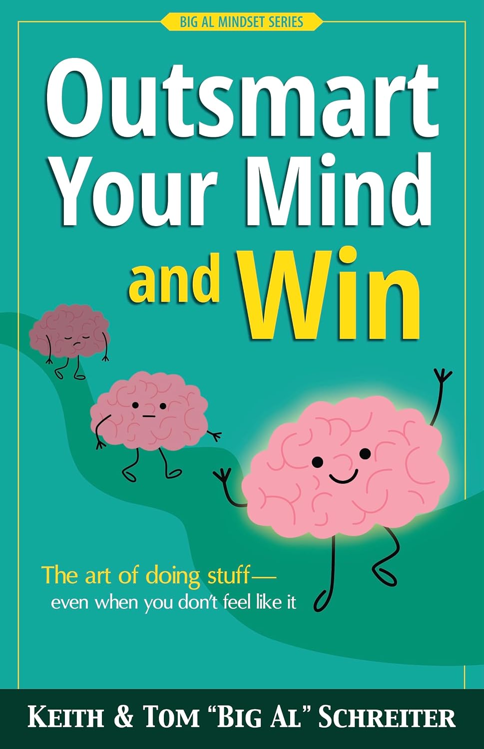 ler totalmente Outsmart Your Mind and Win: The art of doing stuff—even when you don’t feel like it (English Edition)