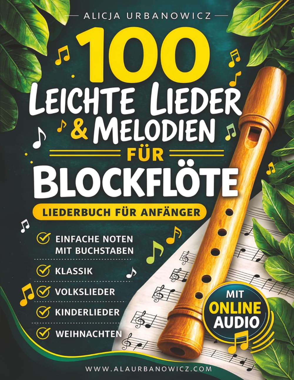capítulo por capítulo baixar 100 Leichte Lieder & Melodien für Blockflöte: Liederbuch für Anfänger – Einfache Noten mit Buchstaben. Klassik, Volkslieder, Kinderlieder und Weihnachten. Mit Online Audio (German Edition)