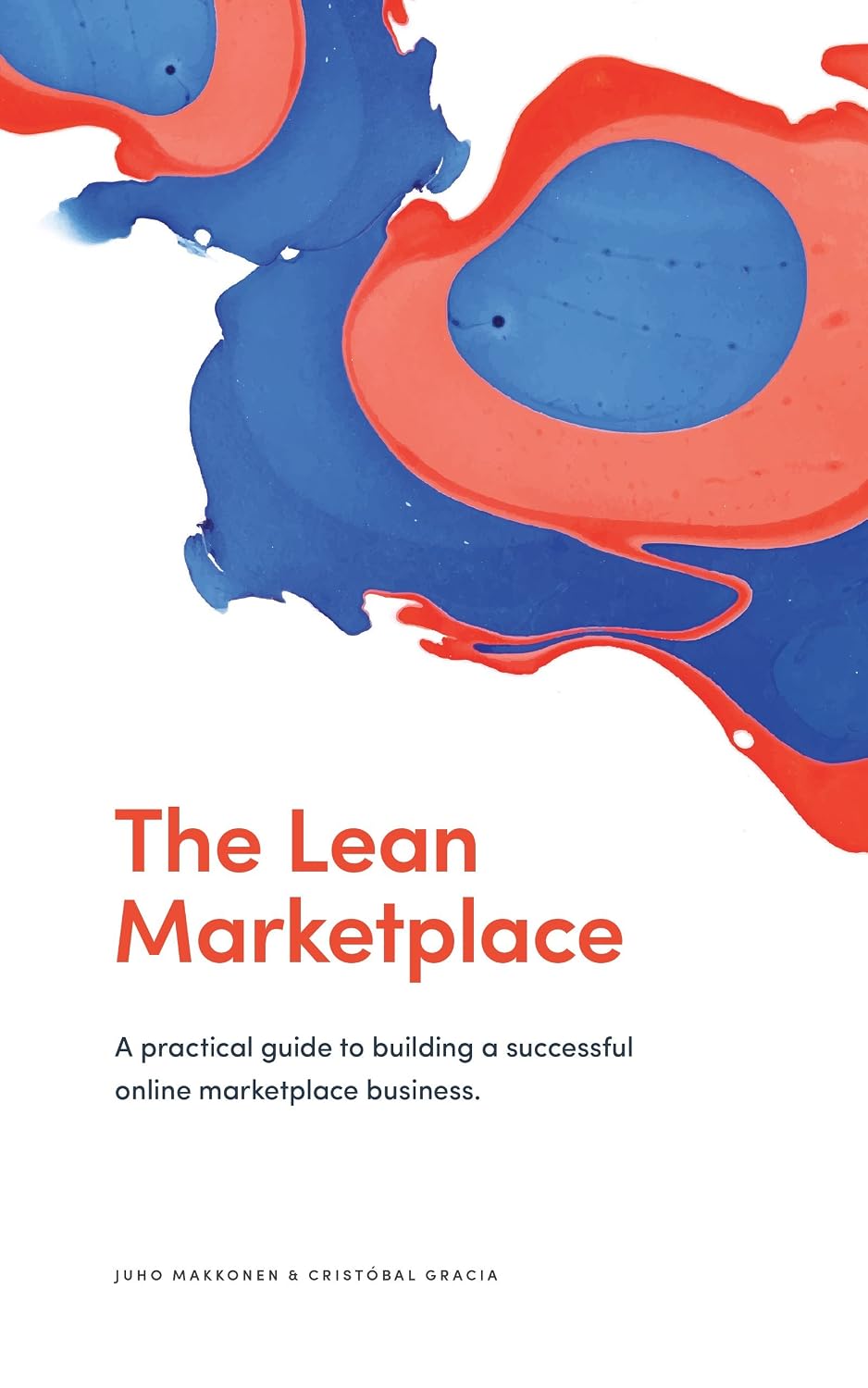 ler totalmente The Lean Marketplace: A Practical Guide to Building a Successful Online Marketplace Business (English Edition)