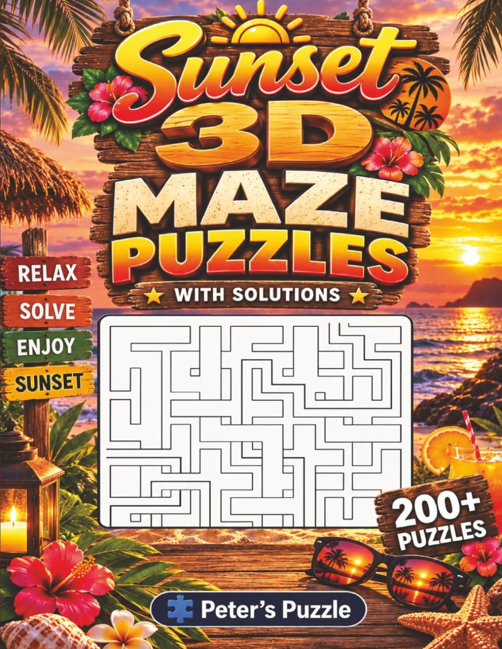 Sunset 3D Maze Puzzles: 200+ 3D Maze Puzzles for Relaxation, Focus & Fun • Two Puzzles Per Page • With Solutions baixar livro de graça