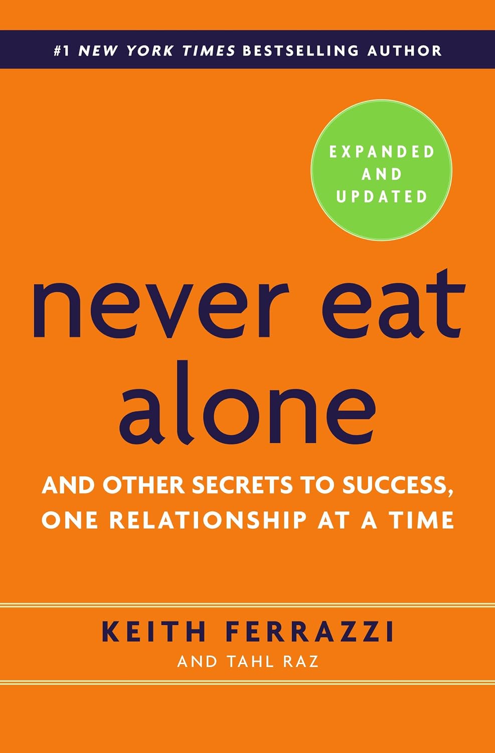 capítulo por capítulo baixar Never Eat Alone, Expanded and Updated: And Other Secrets to Success, One Relationship at a Time (English Edition)
