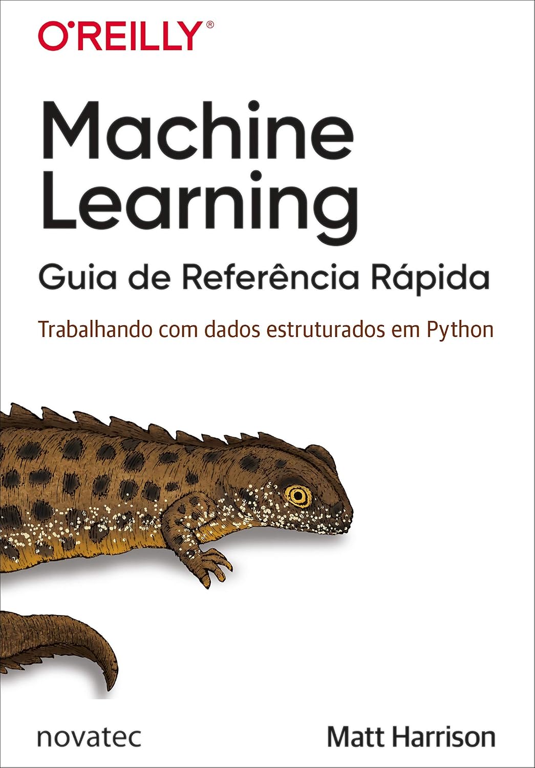 ler totalmente Machine Learning – Guia De Referência Rápida: Trabalhando Com Dados Estruturados Em Python
