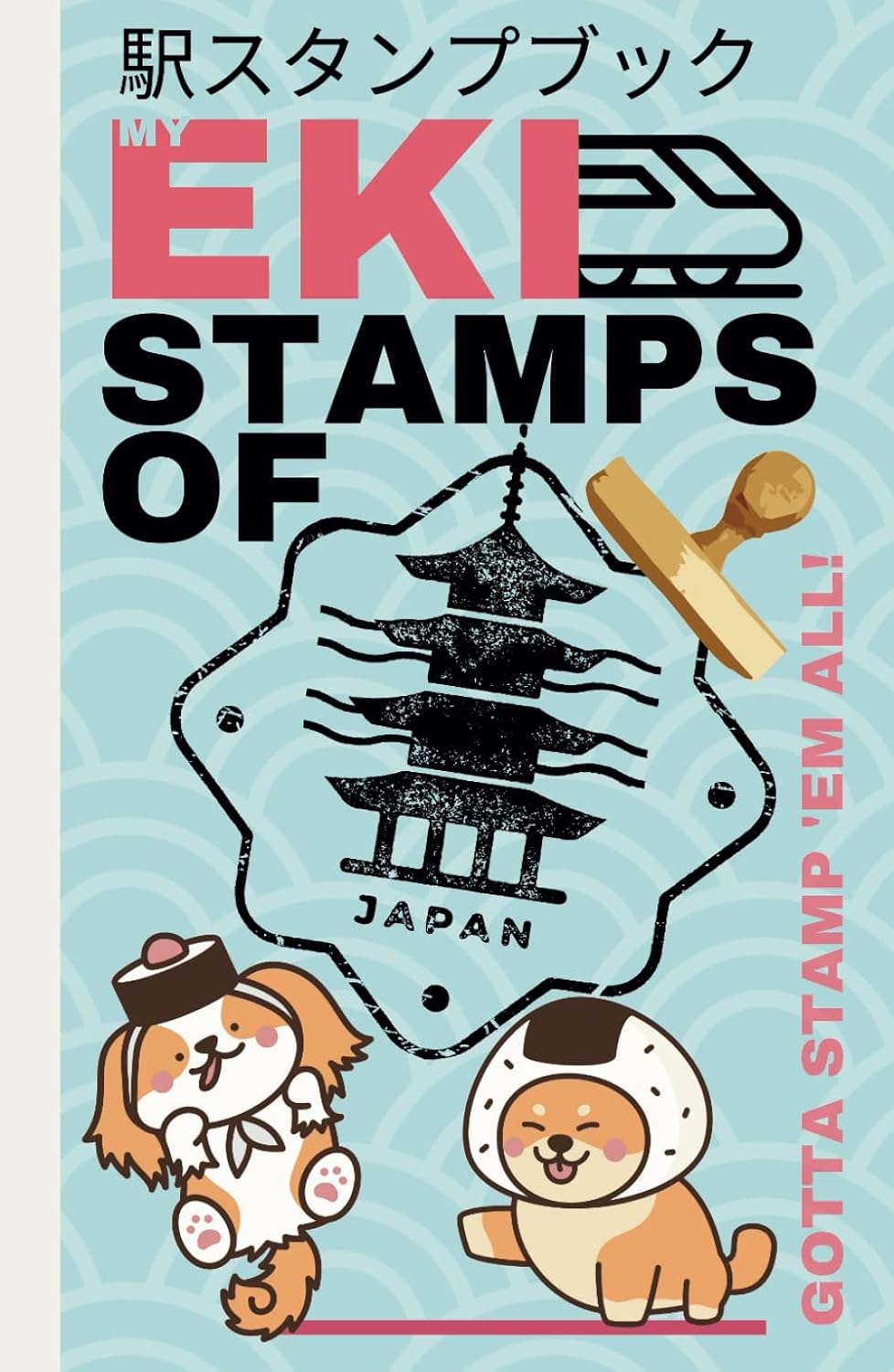 Gotta stamp 'em all: A hardcover Japan Travel stamp book for Collecting Eki Stamps at Train Stations, theme parks, Shrines and Other Hidden Wonders... and Seniors - 100 Premium Cream Paper pages baixar livro de graça