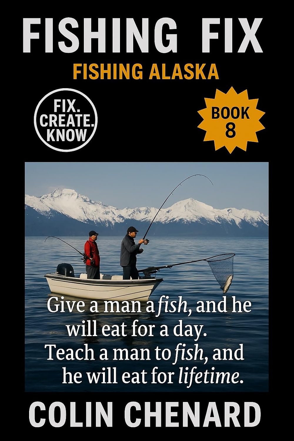 capítulo por capítulo baixar Fishing Alaska: Proven Tactics, Species Guides, and Trip Planning for Salmon, Halibut, and Trophy Freshwater Fishing in the Last Frontier (Fishing Fix) (English Edition)