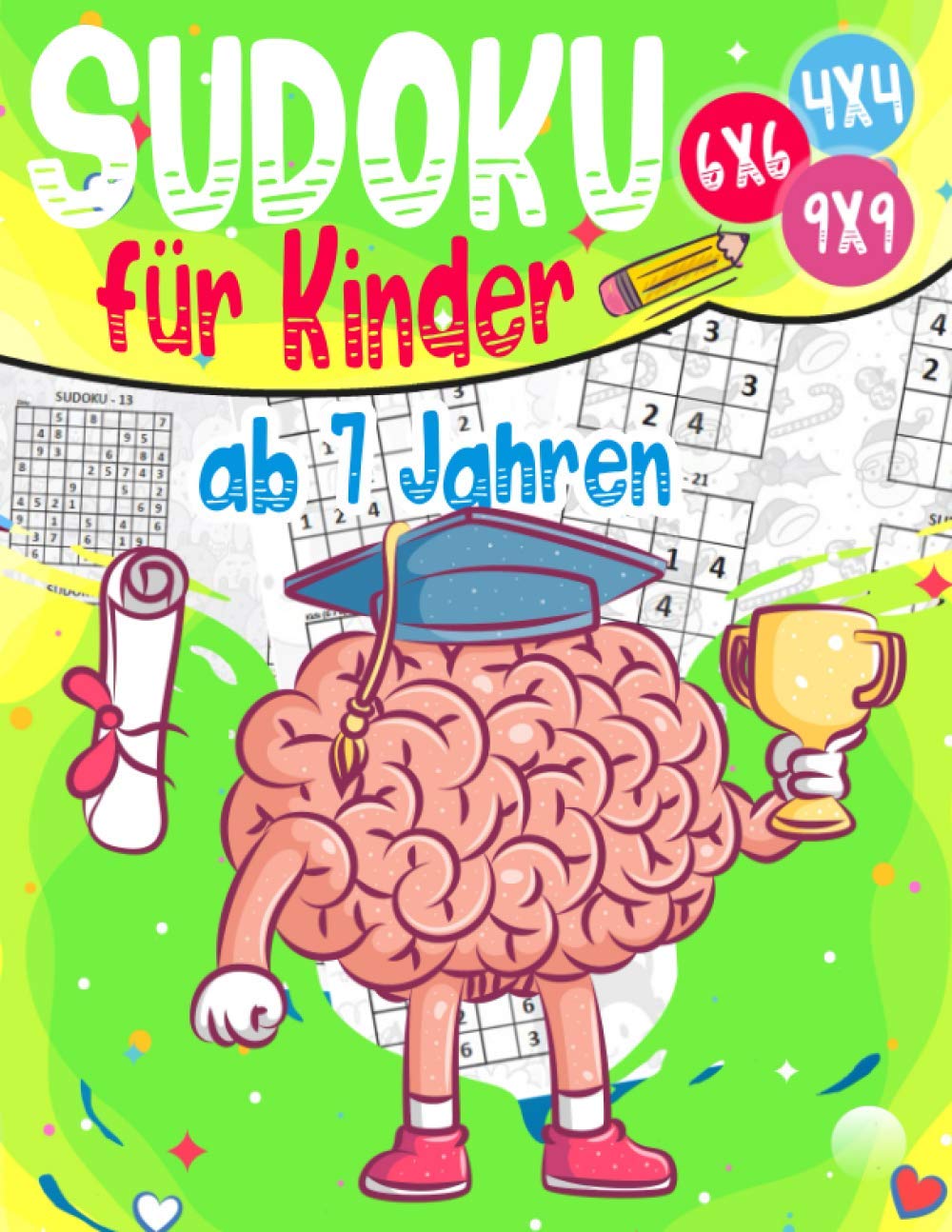 Sudoku für Kinder ab 7 Jahren: Sudoku für Kinder 4x4 - 6x6 - 9x9 - 270 Sudoku Rätsel - Level: sehr leicht - mit Lösungen baixar livro de graça