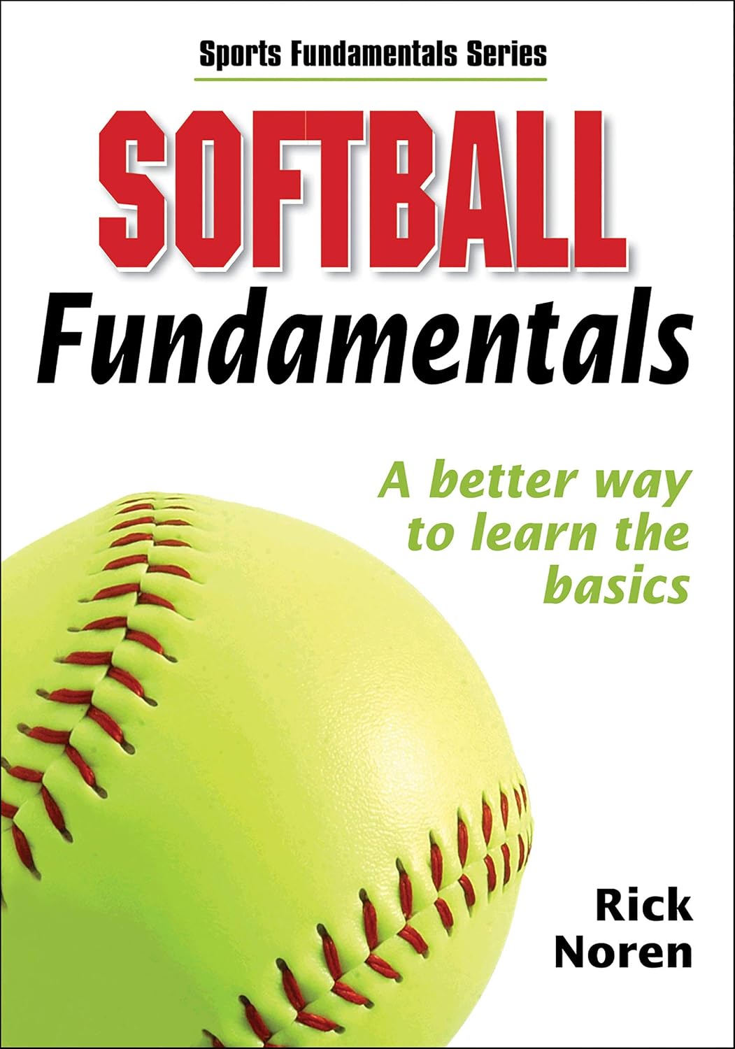 Softball Fundamentals (Sports Fundamentals) (English Edition) baixar o livro de graça