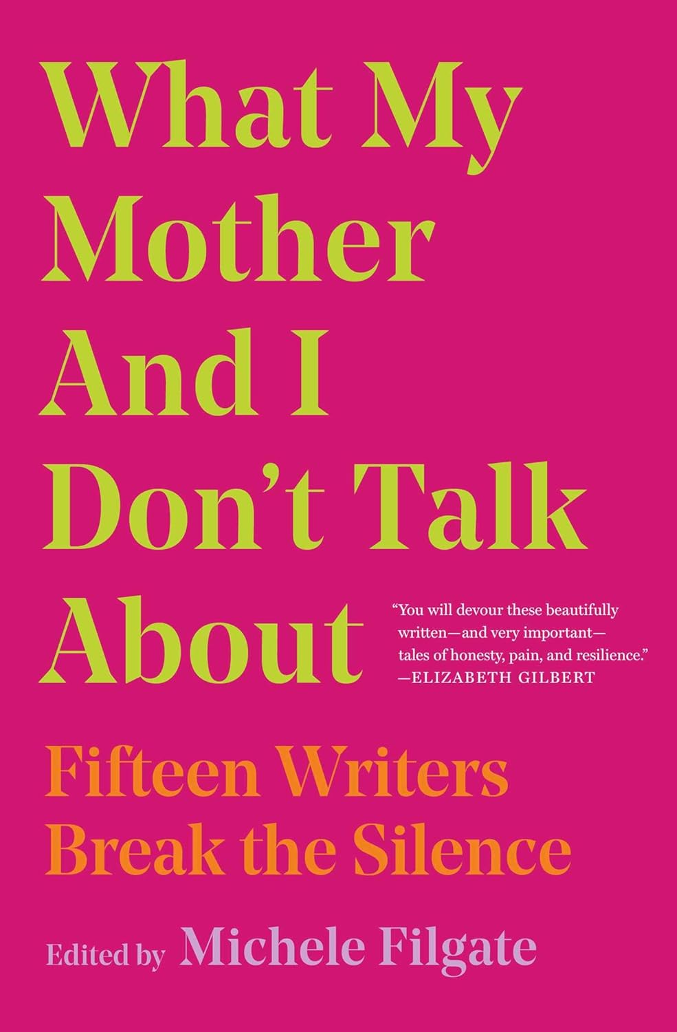 ler totalmente What My Mother and I Don't Talk about: Fifteen Writers Break the Silence: 1