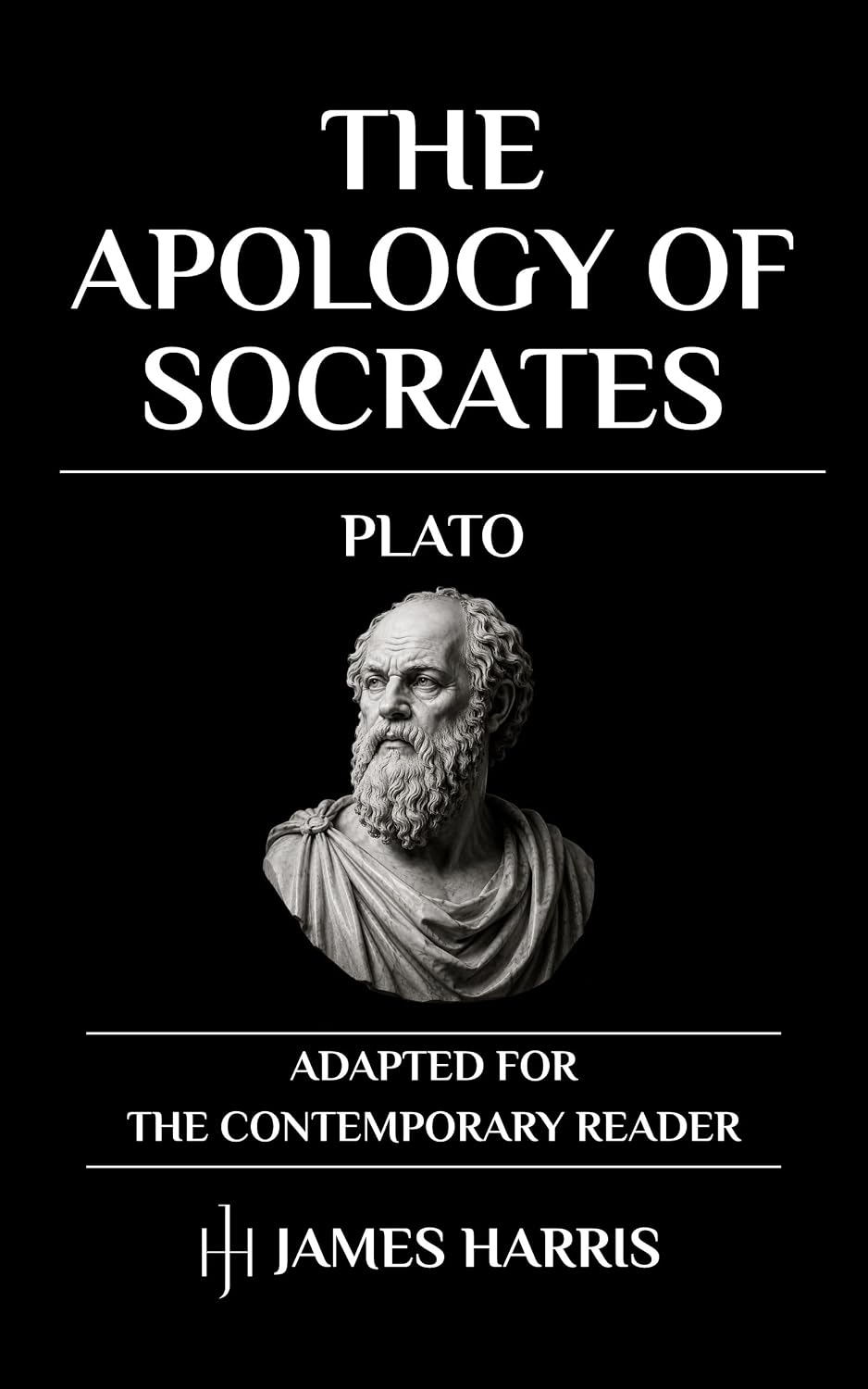 The Apology of Socrates: Adapted for the Contemporary Reader (English Edition) baixar livro de graça