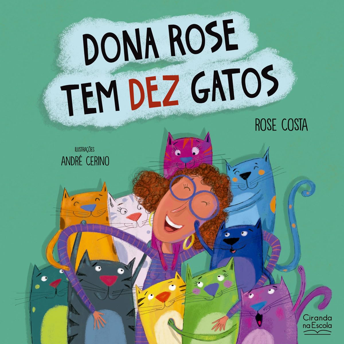 ler totalmente Dona Rose tem dez gatos