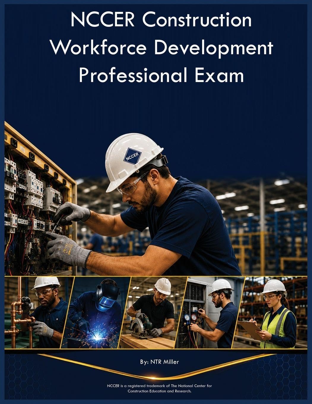 ler totalmente NCCER Construction Workforce Development Professional Exam