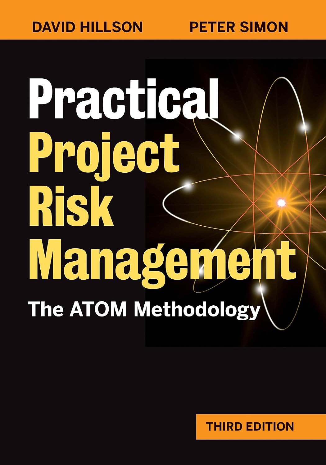 Practical Project Risk Management, Third Edition: The ATOM Methodology (English Edition)