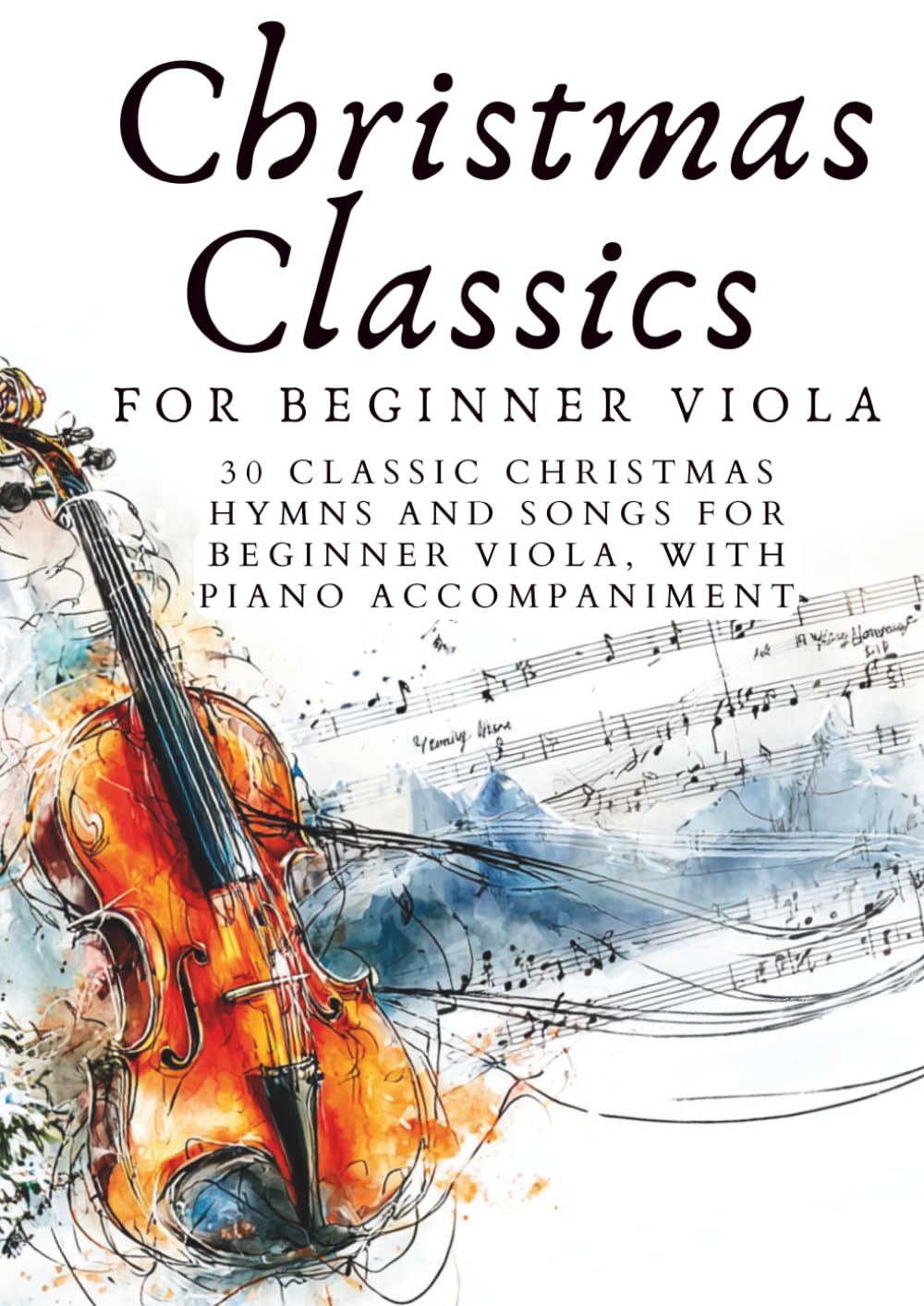 capítulo por capítulo baixar Christmas Classics for Beginner Viola: 30 Classic Christmas Hymns and Songs for Beginner Viola, with Piano Accompaniment