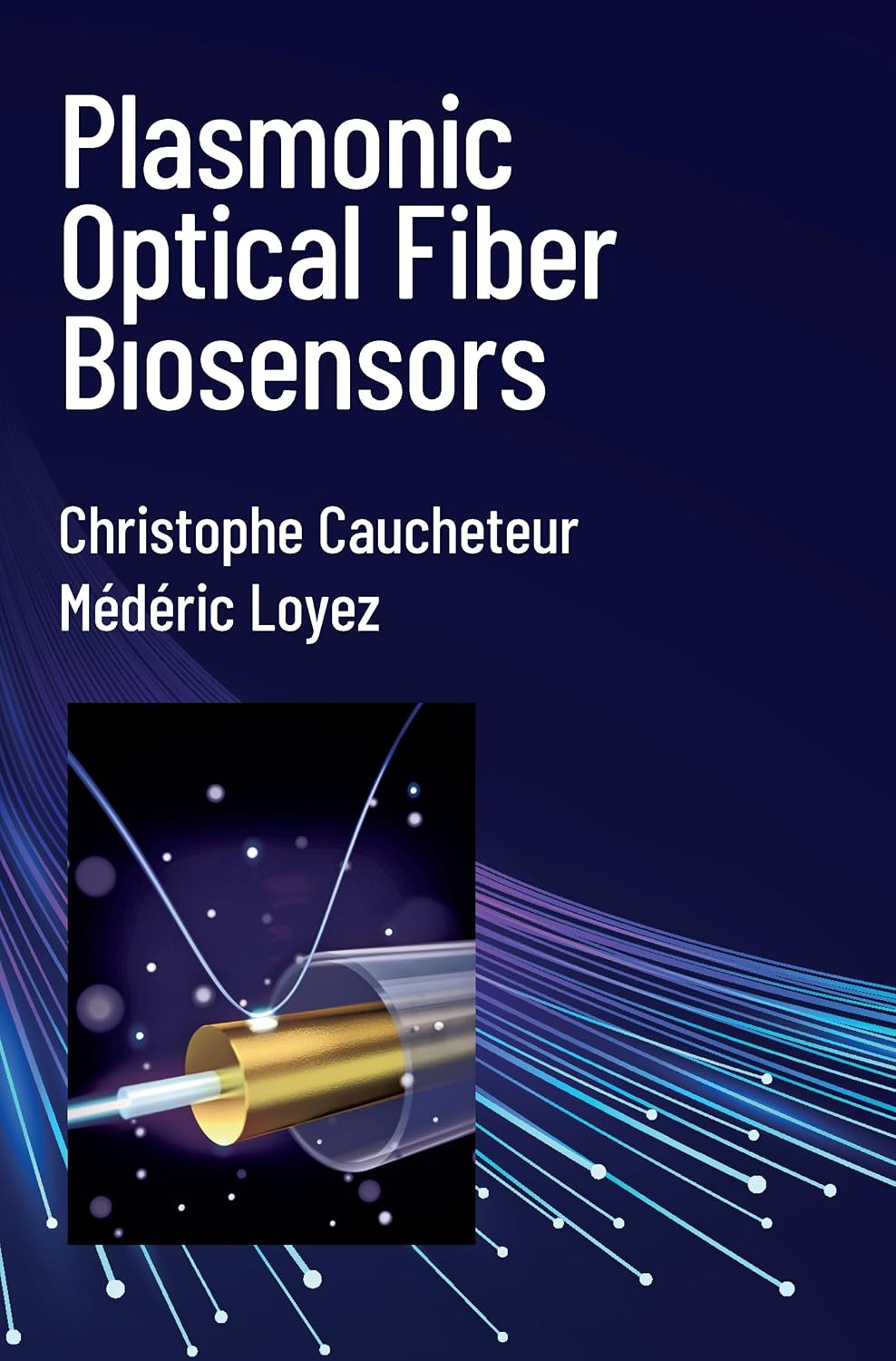 ler totalmente Plasmonic Optical Fiber Biosensors (English Edition)