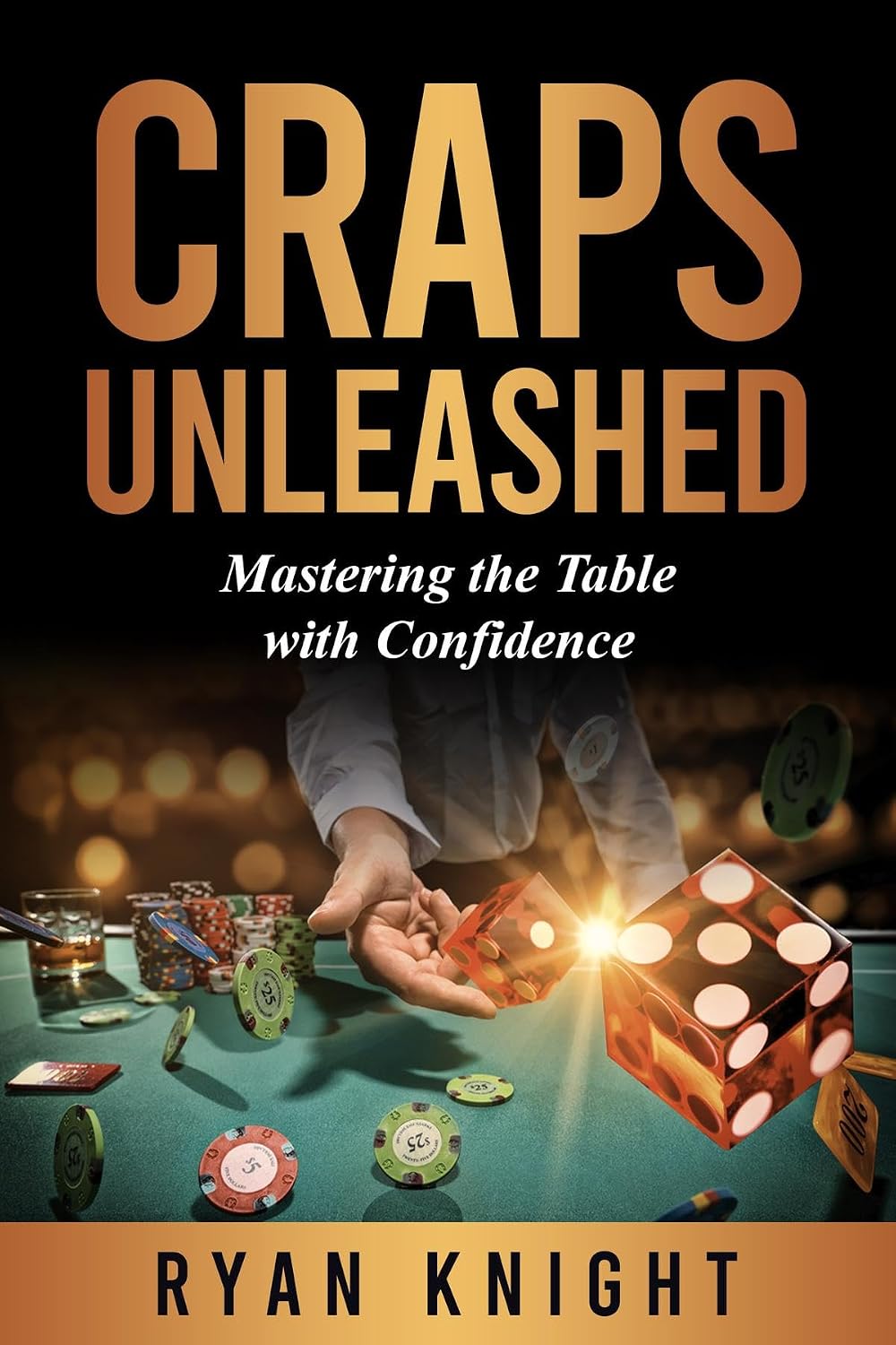 Craps Unleashed: Mastering the Table with Confidence, Blackjack, Texas Hold'em, Poker Math, Casino Gambling (English Edition) baixar livro de graça