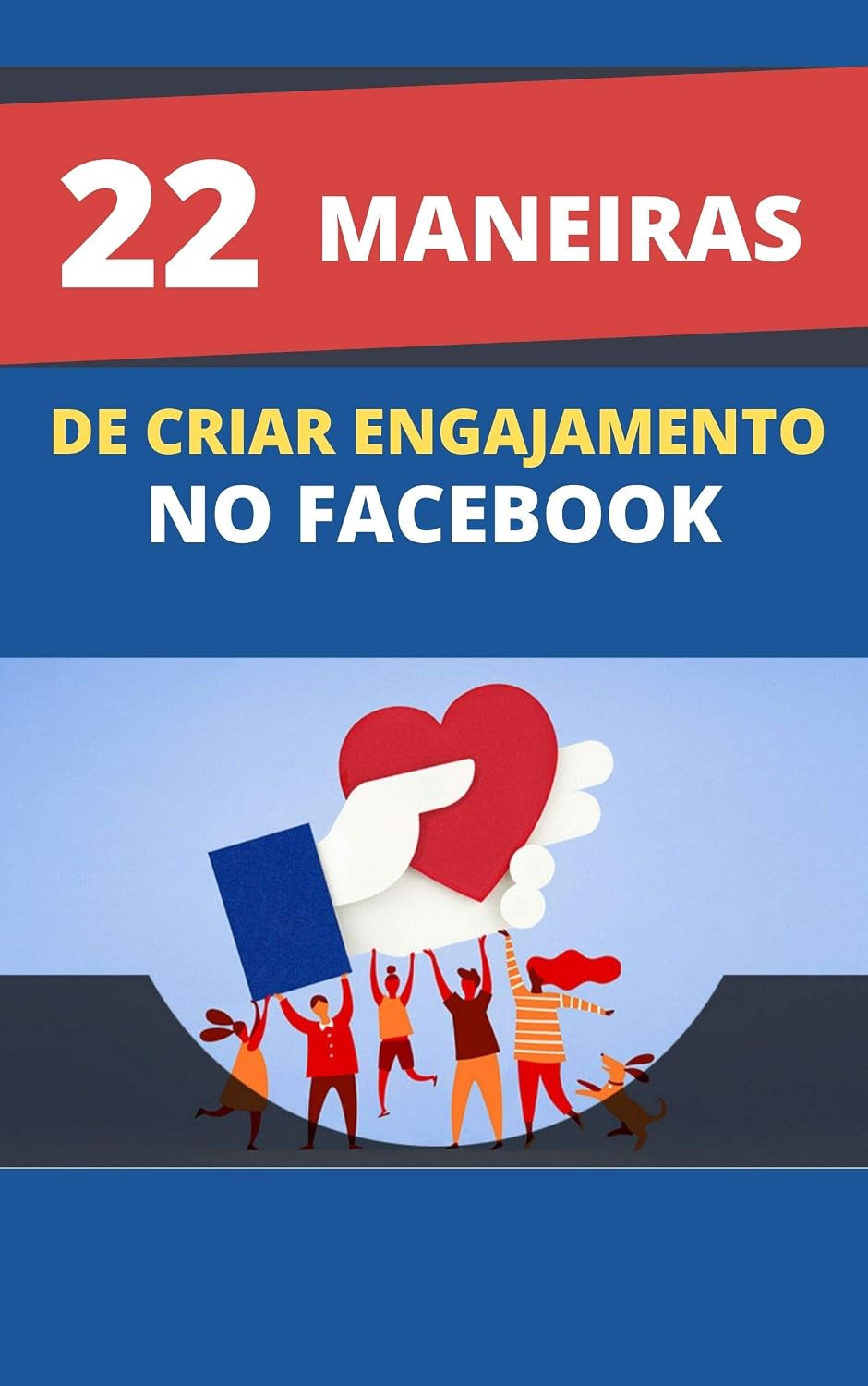 capítulo por capítulo baixar 22 Maneiras De Criar Engajamento No Facebook