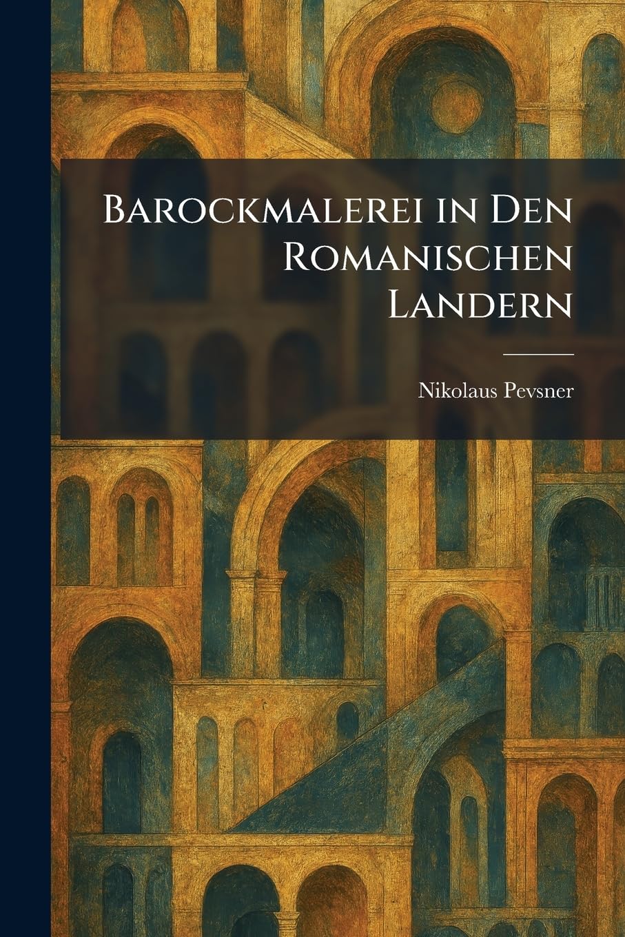 Barockmalerei in Den Romanischen Landern