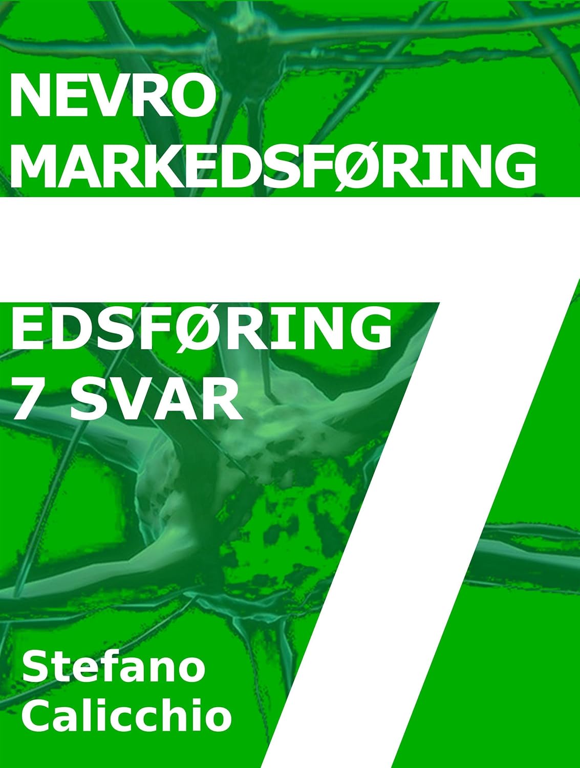 ler totalmente Nevromarkedsføring i 7 svar (Norwegian Bokmal Edition)