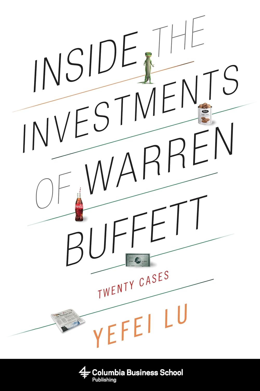 Inside the Investments of Warren Buffett: Twenty Cases baixar o livro de graça