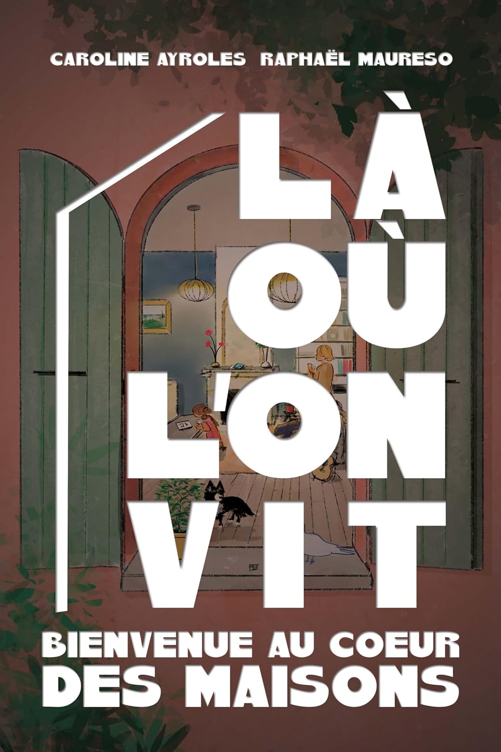 Là où l'on vit: Bienvenue au coeur des maisons (French Edition) baixar livro de graça