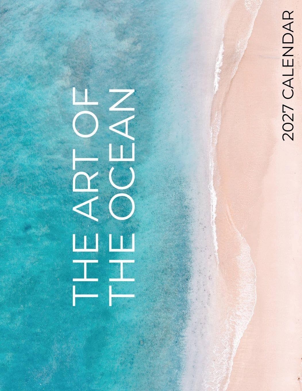 ler totalmente The Art of the Ocean 2027 Calendar