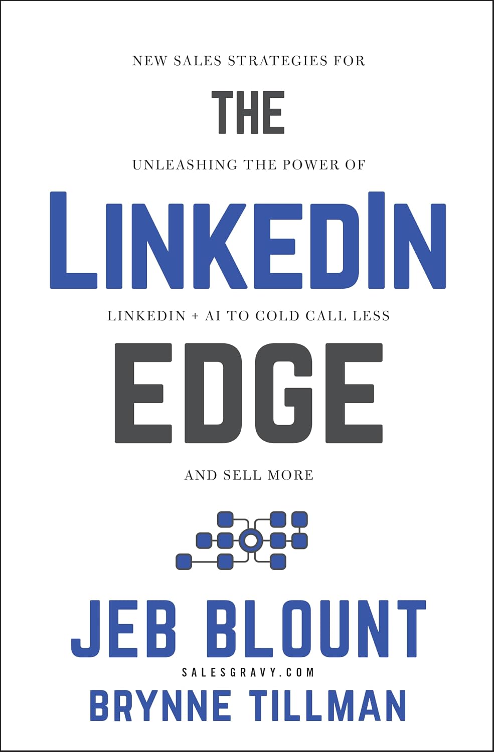 capítulo por capítulo baixar The Linkedin Edge: New Sales Strategies for Unleashing the Power of Linkedin + AI to Cold Call Less and Sell More