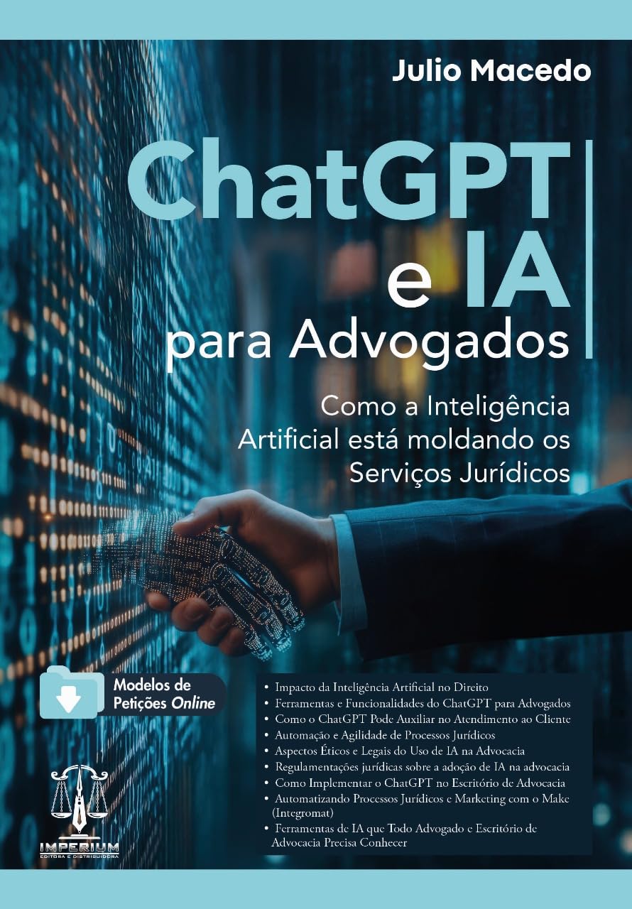 capítulo por capítulo baixar CHATGPT e IA Para Advogados. Como a Inteligência Artificial está moldando os Serviços Jurídicos