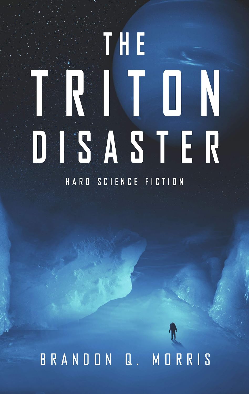 capítulo por capítulo baixar The Triton Disaster: Hard Science Fiction (Solar System Series Book 4) (English Edition)