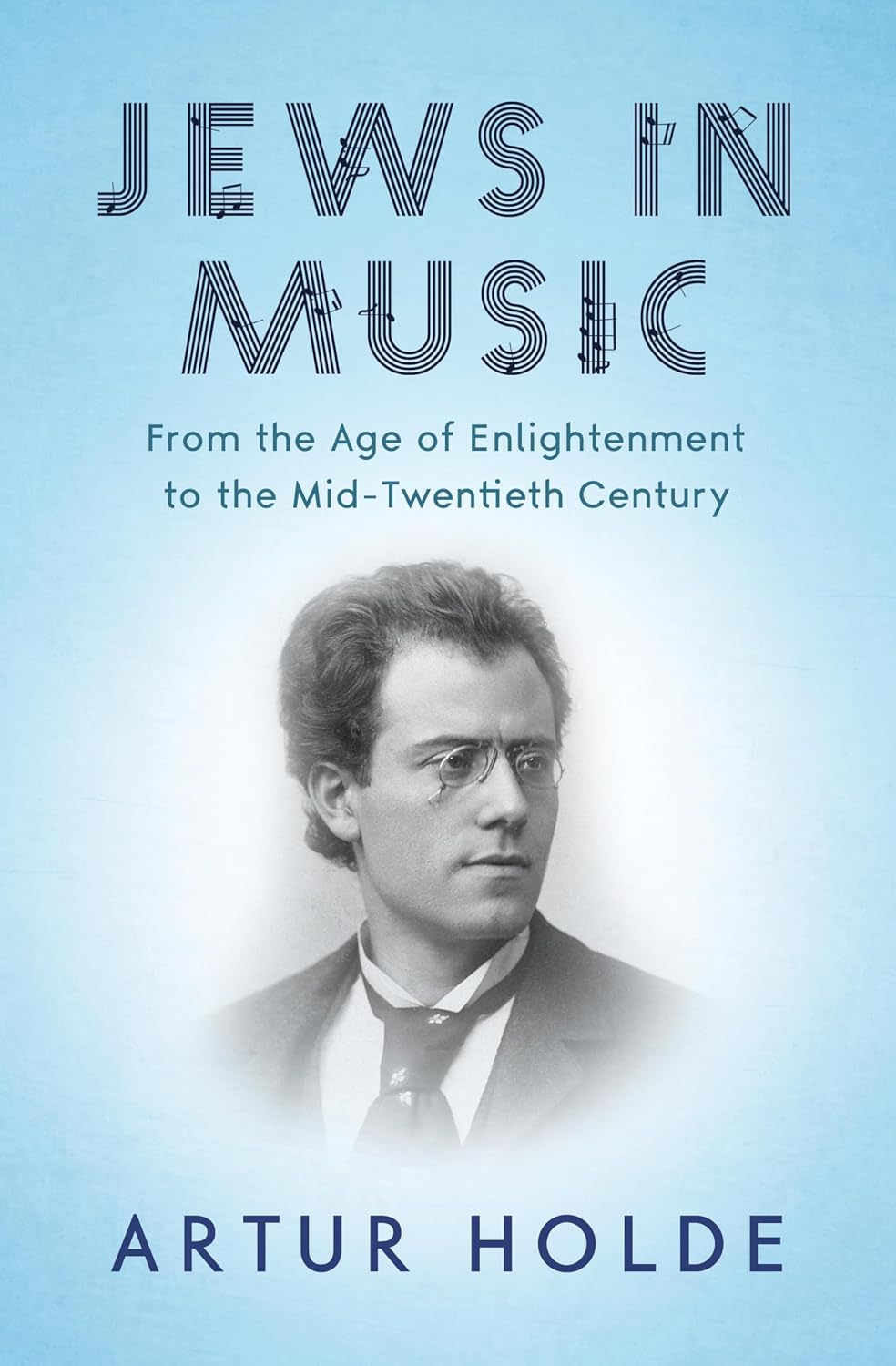 ler totalmente Jews in Music: From the Age of Enlightenment to the Mid-Twentieth Century (English Edition)
