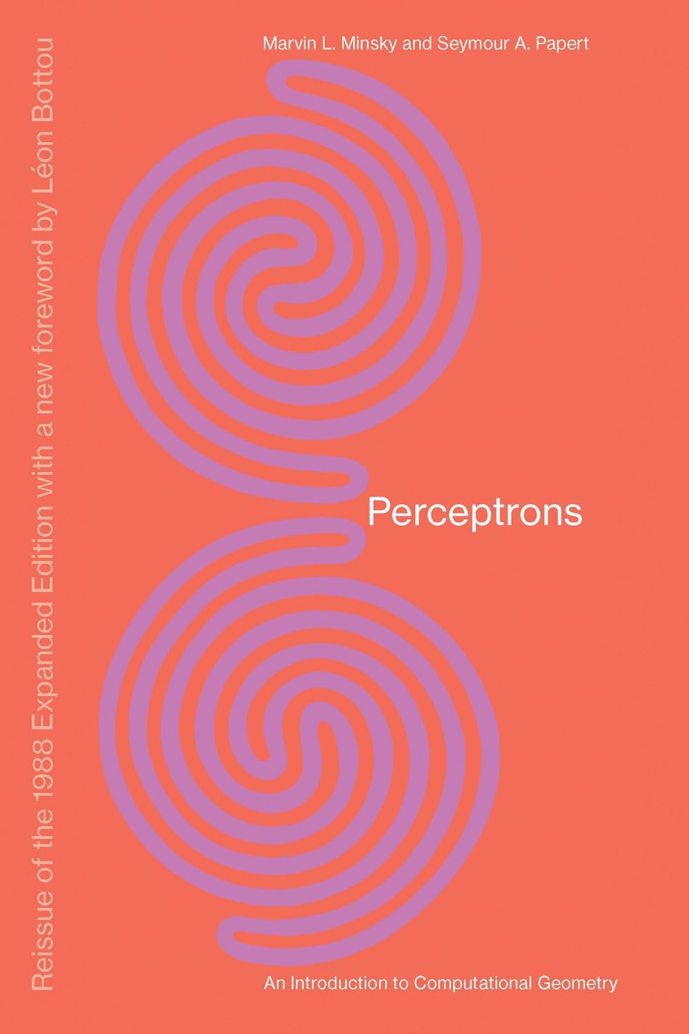 Perceptrons, Reissue of the 1988 Expanded Edition with a New Foreword by Léon Bottou: An Introduction to Computational Geometry baixar o livro de graça