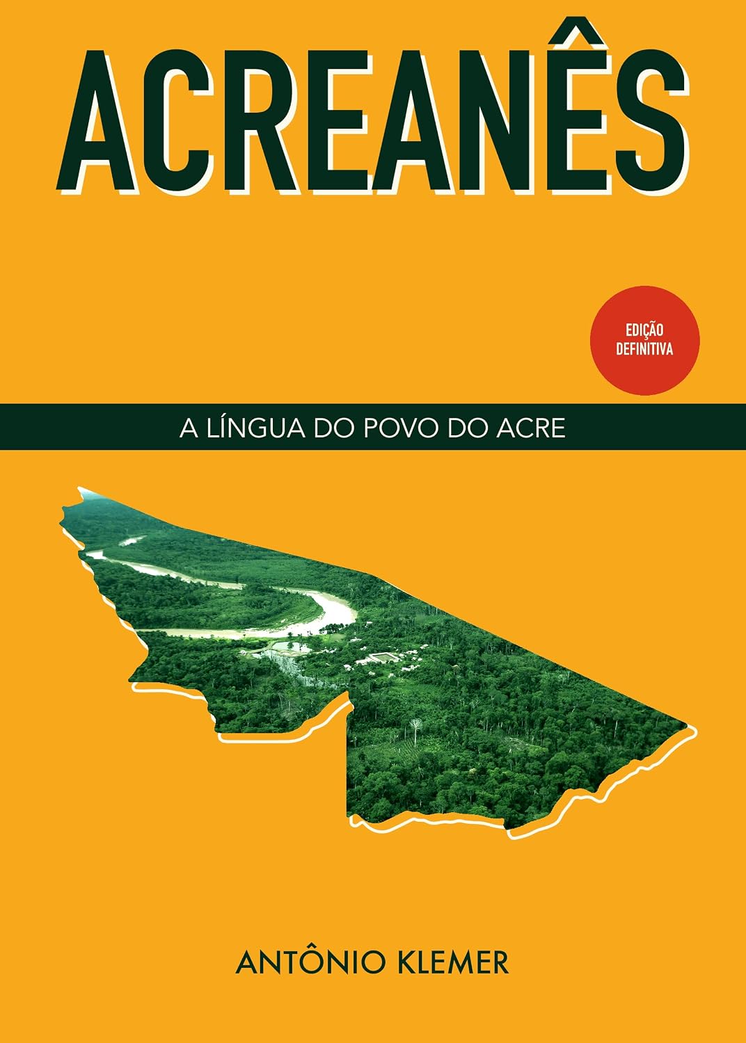 capítulo por capítulo baixar ACREANÊS: A LÍNGUA DO POVO DO ACRE