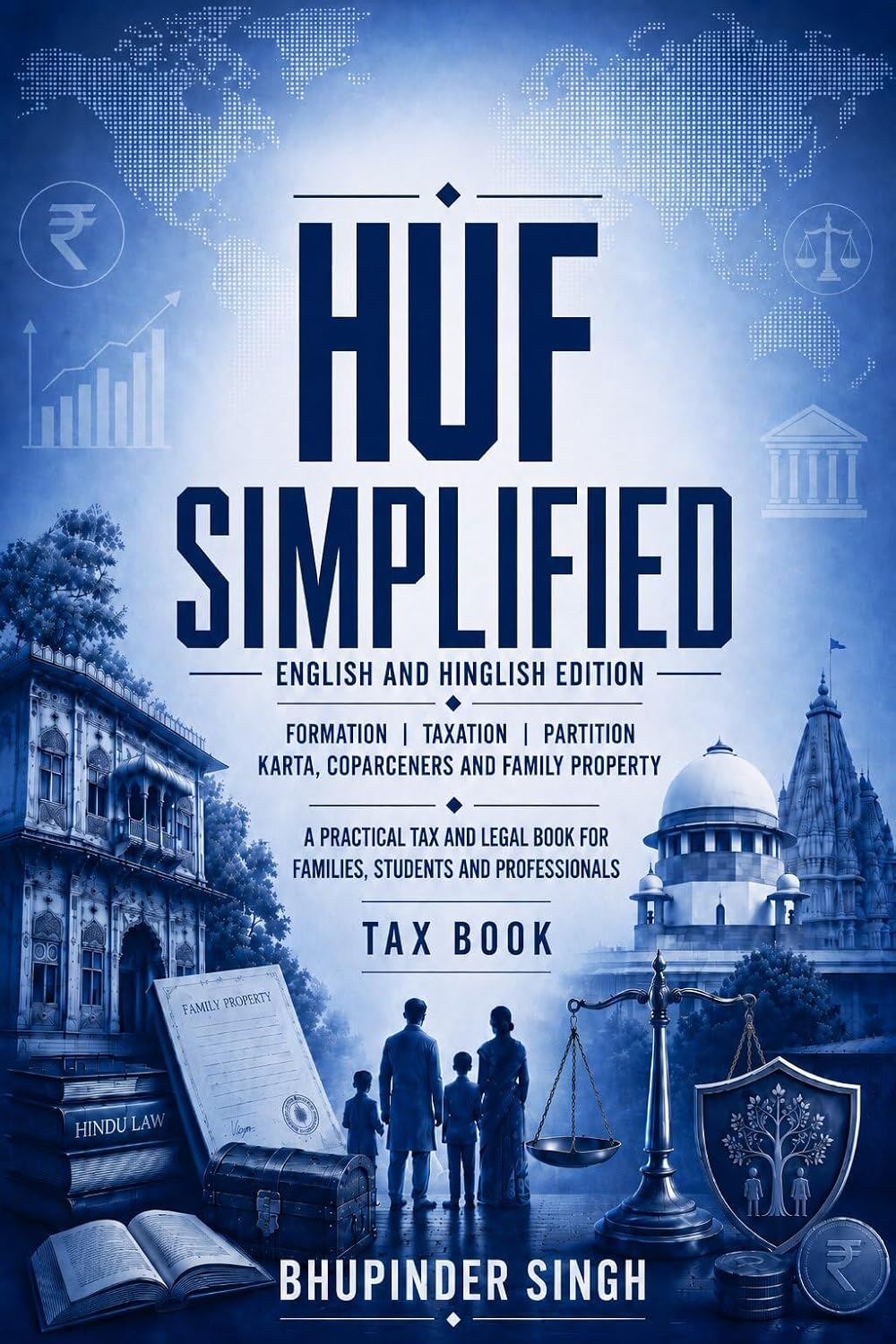 HUF SIMPLIFIED: A Practical Hinglish Guide to Hindu Undivided Family (TAX BOOK SERIES 3) (English Edition) baixar livro de graça