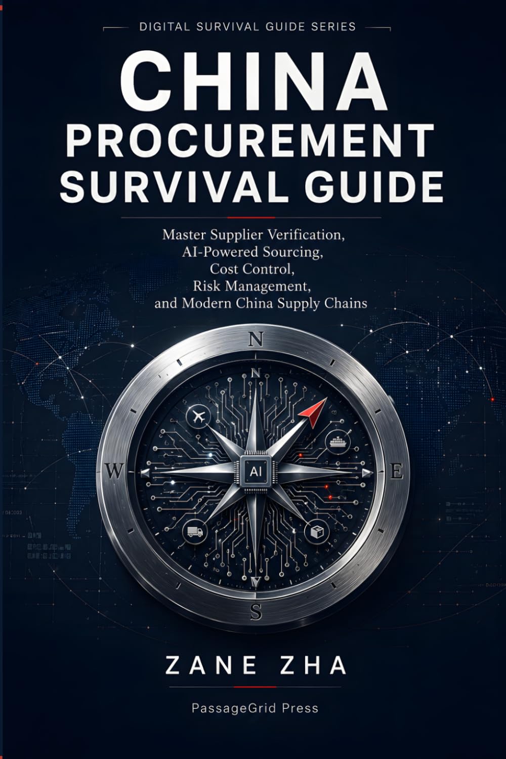 China Procurement Survival Guide: How to Source from China with AI, Verify Any Supplier, and Buy Direct — Without Getting Burned baixar o livro de graça