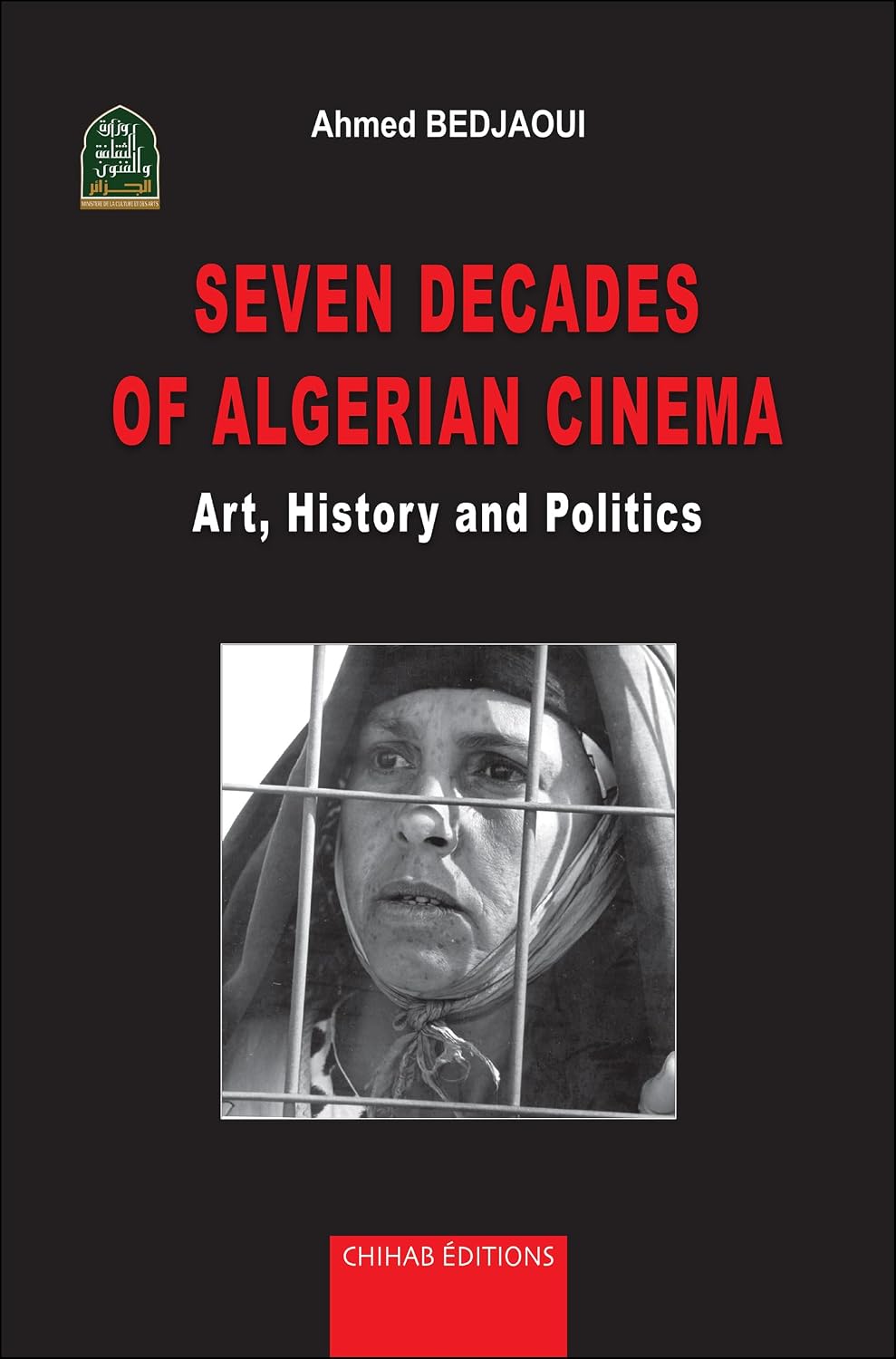 ler totalmente Seven decades of Algerian cinema: Art, Histoty and Politics (English Edition)