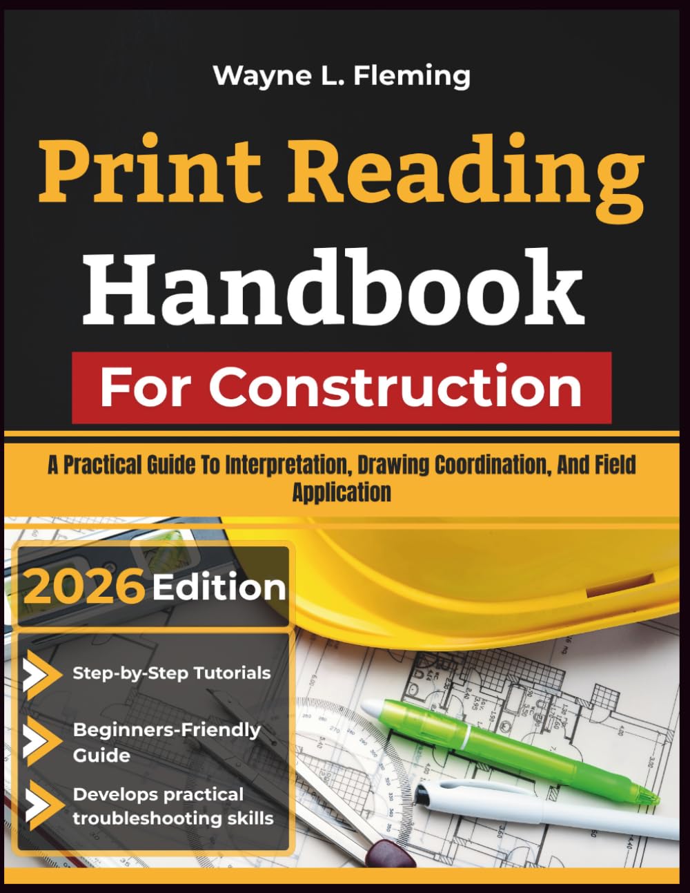 ler totalmente Print Reading Handbook For Construction: A Practical Guide To Interpretation, Drawing Coordination, And Field Application